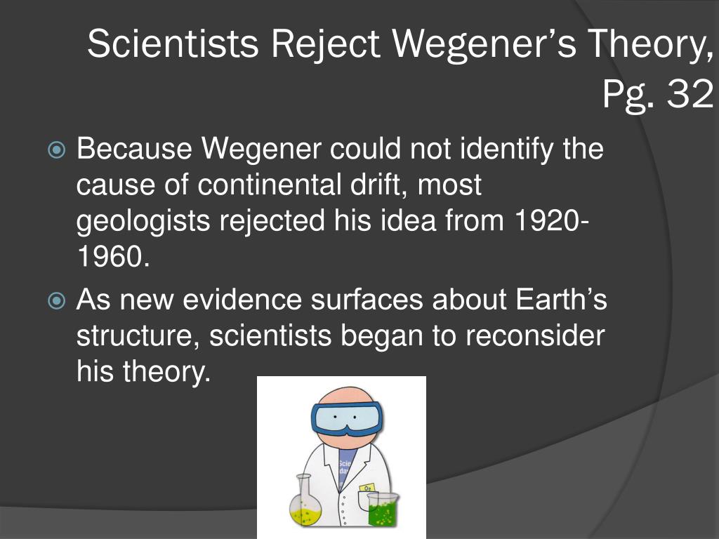 Why Was Wegener S Idea Of Continental Drift Rejected slidesharedocs