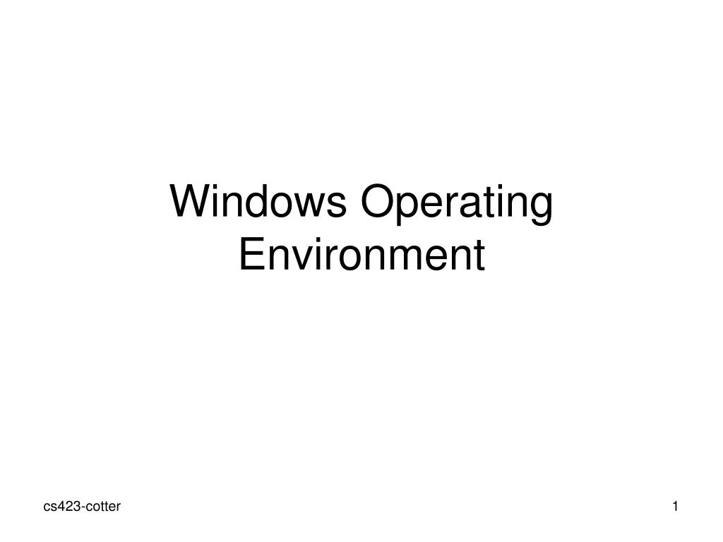 PPT Windows Operating Environment PowerPoint Presentation, free