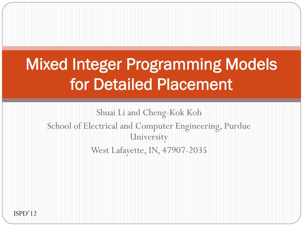 PPT Mixed Integer Programming Models for Detailed Placement