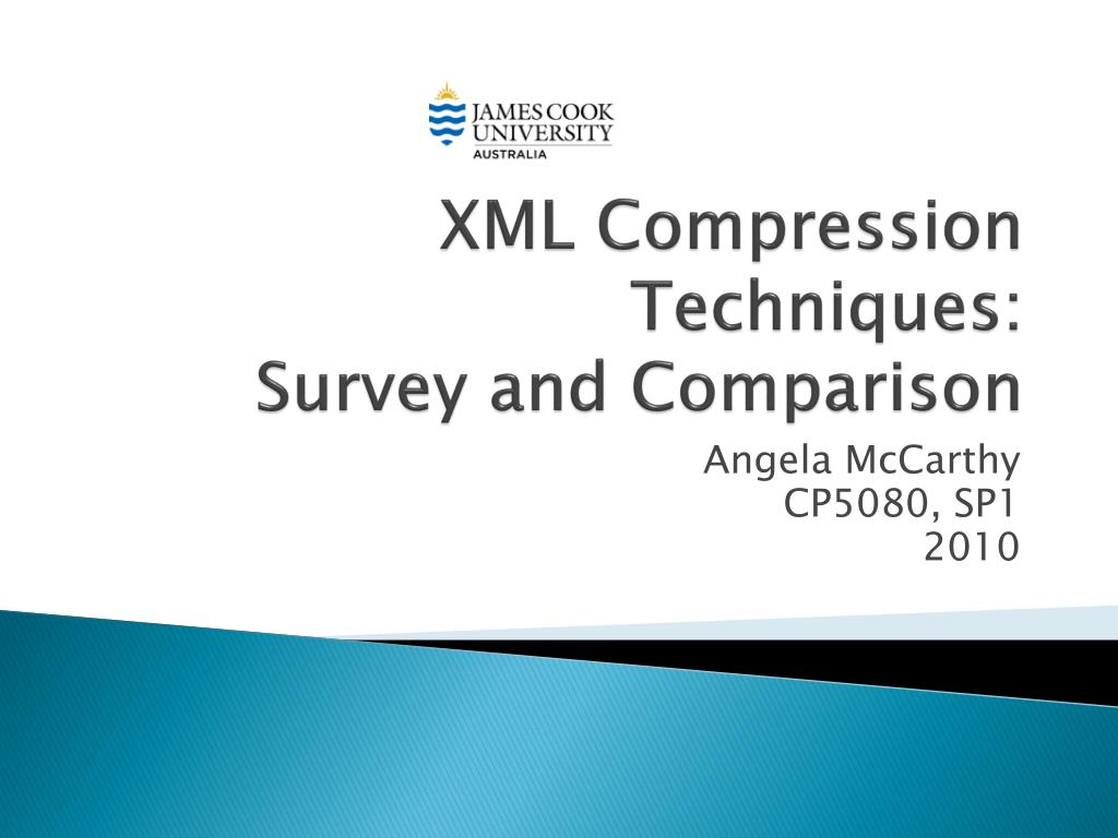 PPT XML Compression Techniques Survey and Comparison PowerPoint