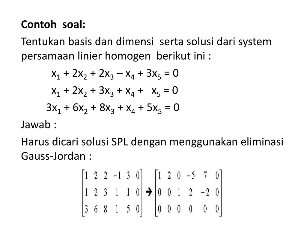 Contoh Soal Eliminasi Gauss Jordan 3x4 Skuylahhu