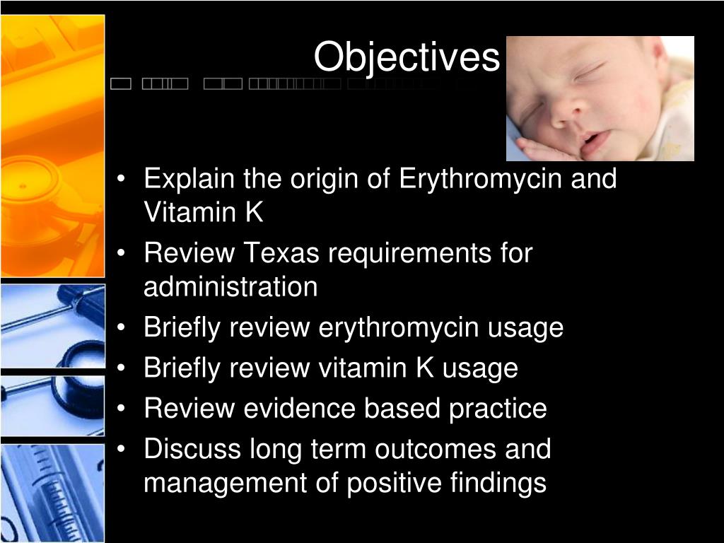 PPT Erythromycin and Vitamin K Prophylaxis in the Newborn PowerPoint