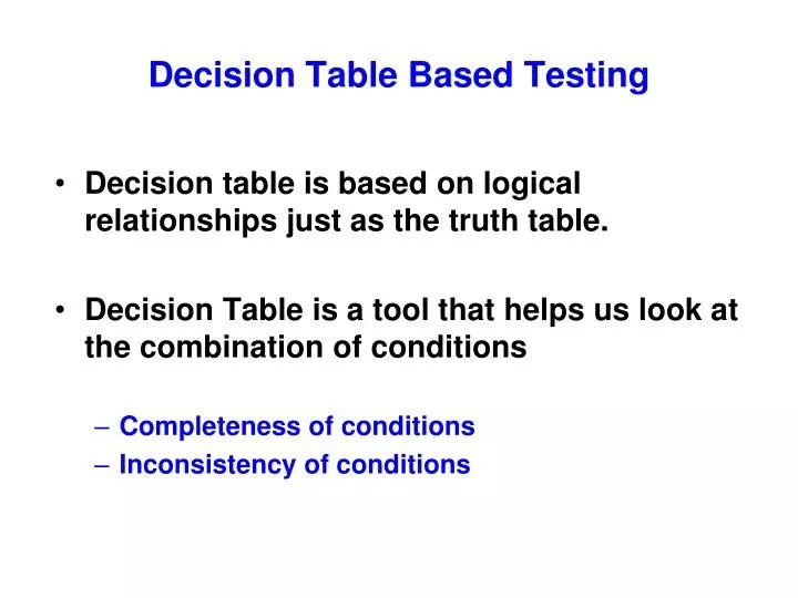 PPT Decision Table Based Testing PowerPoint Presentation, free