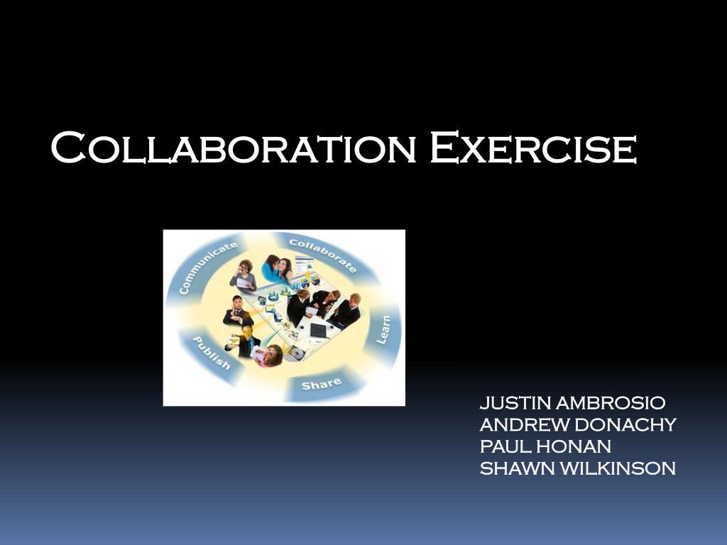 PPT Collaboration Exercise PowerPoint Presentation, free download