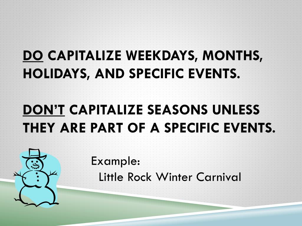 PPT - Capitalization: Days of the Week, Months, Holidays, Seasons, and