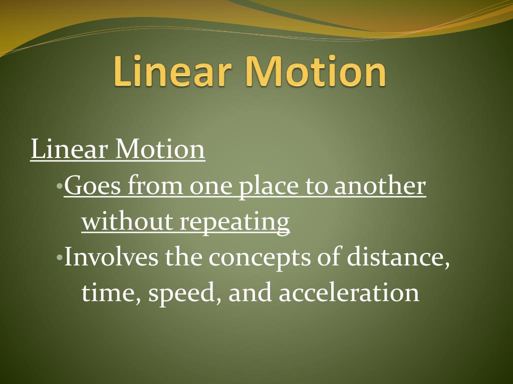 PPT Linear Motion PowerPoint Presentation, free download ID6321405