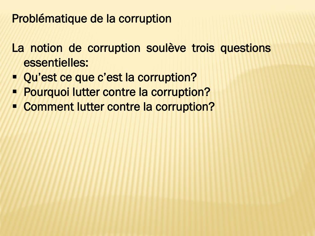 PPT PRESENTATION SUR LA CORRUPTION PowerPoint Presentation, free