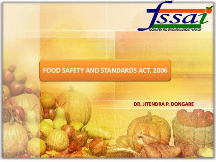 PPT FOOD SAFETY AND STANDARDS ACT, 2006 PowerPoint Presentation, free download ID6359074