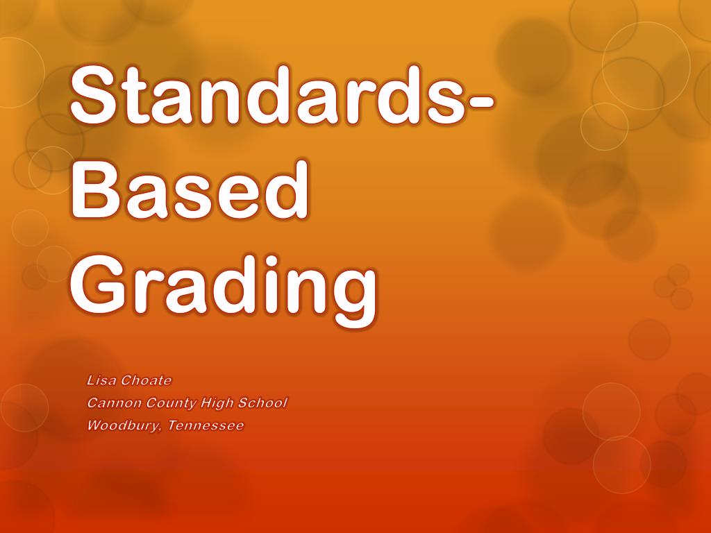 PPT StandardsBased Grading PowerPoint Presentation, free download