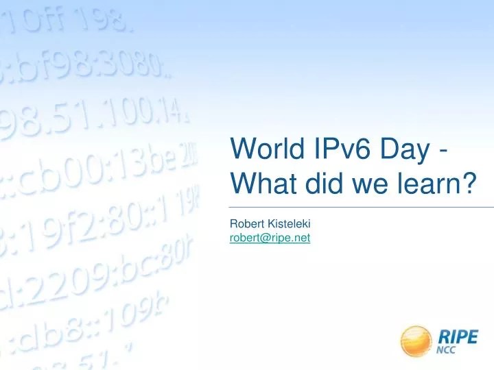 PPT World IPv6 Day What did we learn? PowerPoint Presentation, free