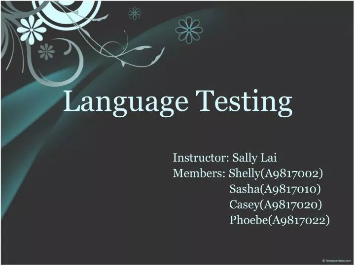 PPT Language Testing PowerPoint Presentation, free download ID6370500