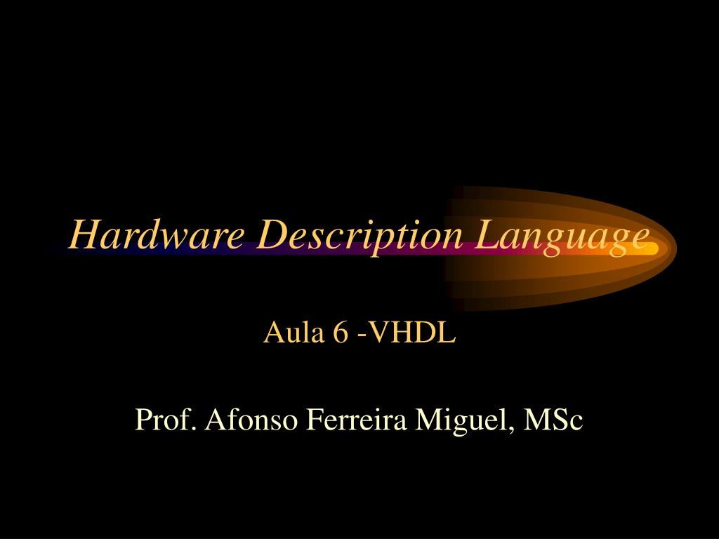 PPT Hardware Description Language Aula 6 VHDL PowerPoint