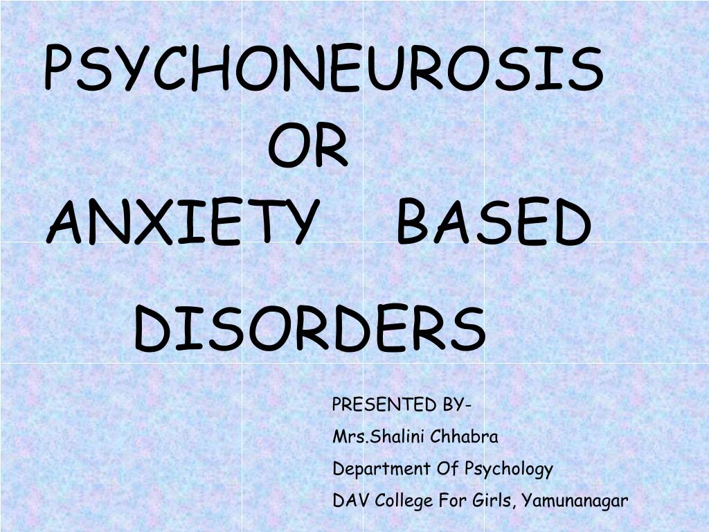 PPT PSYCHONEUROSIS PowerPoint Presentation, free download ID6401112