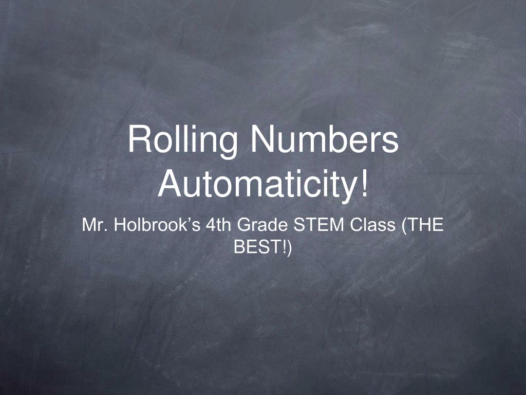 PPT Rolling Numbers Automaticity! PowerPoint Presentation, free