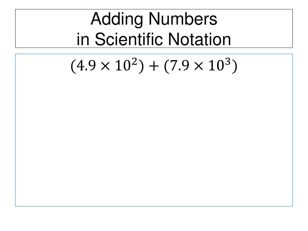 PPT - Operating with Scientific Notation PowerPoint Presentation, free