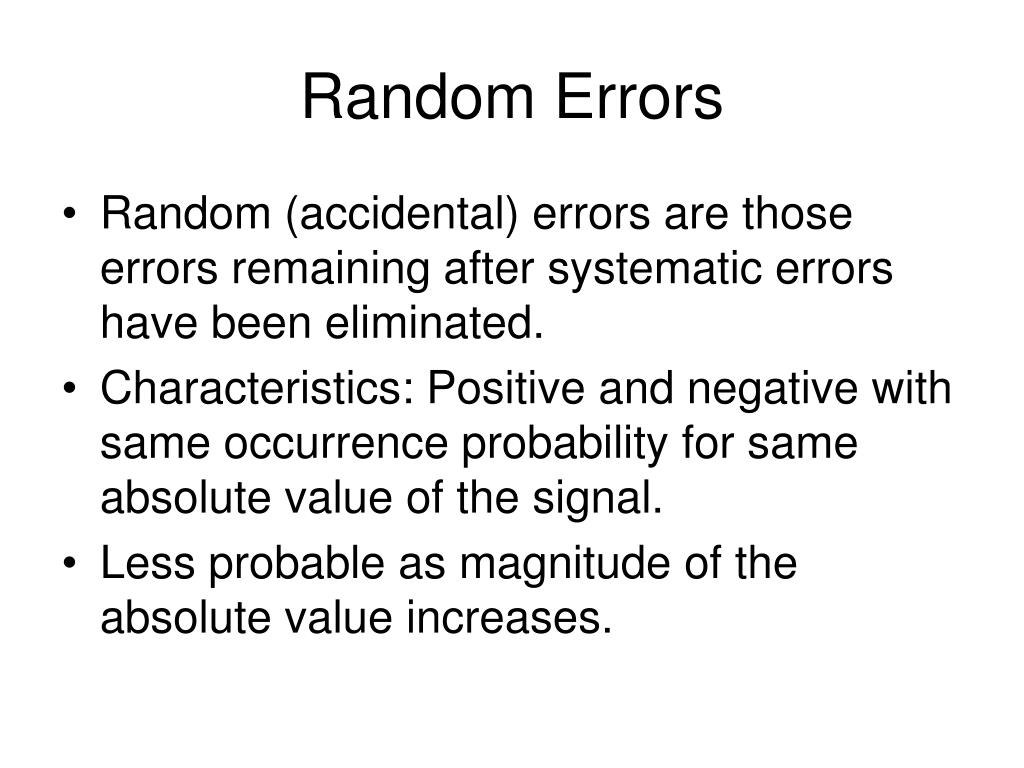 PPT Random Errors PowerPoint Presentation, free download ID6432126