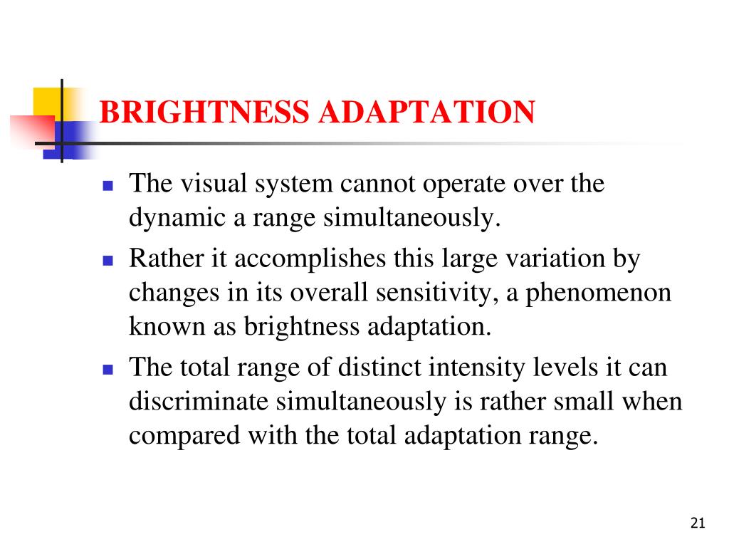 Brightness Adaptation And Discrimination Tutorialspoint