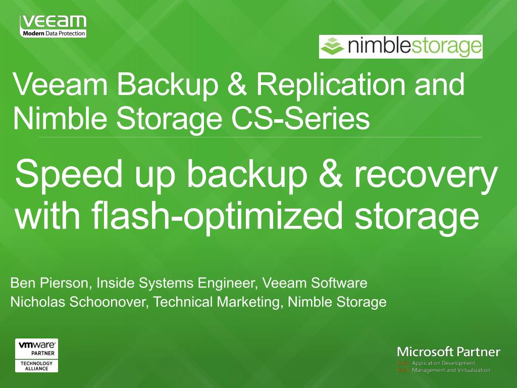 PPT Veeam Backup & Replication and Nimble Storage CSSeries