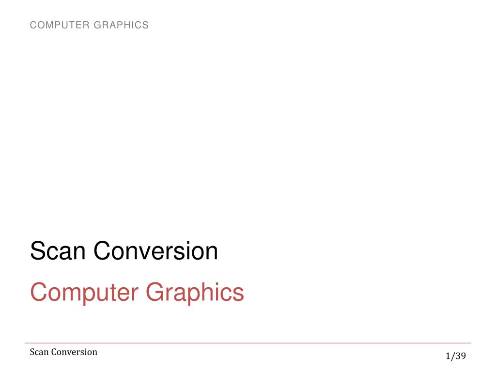 PPT Scan Conversion PowerPoint Presentation, free download ID6507855