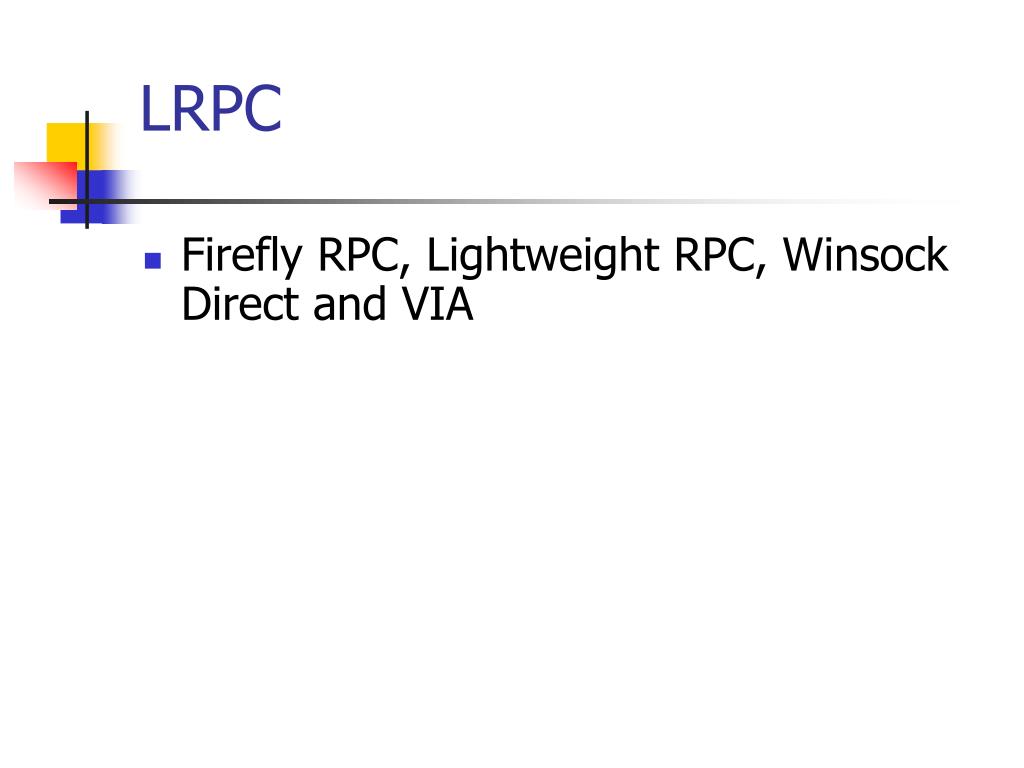 [Solved] What is the point of LRPC? Why would anyone want to.