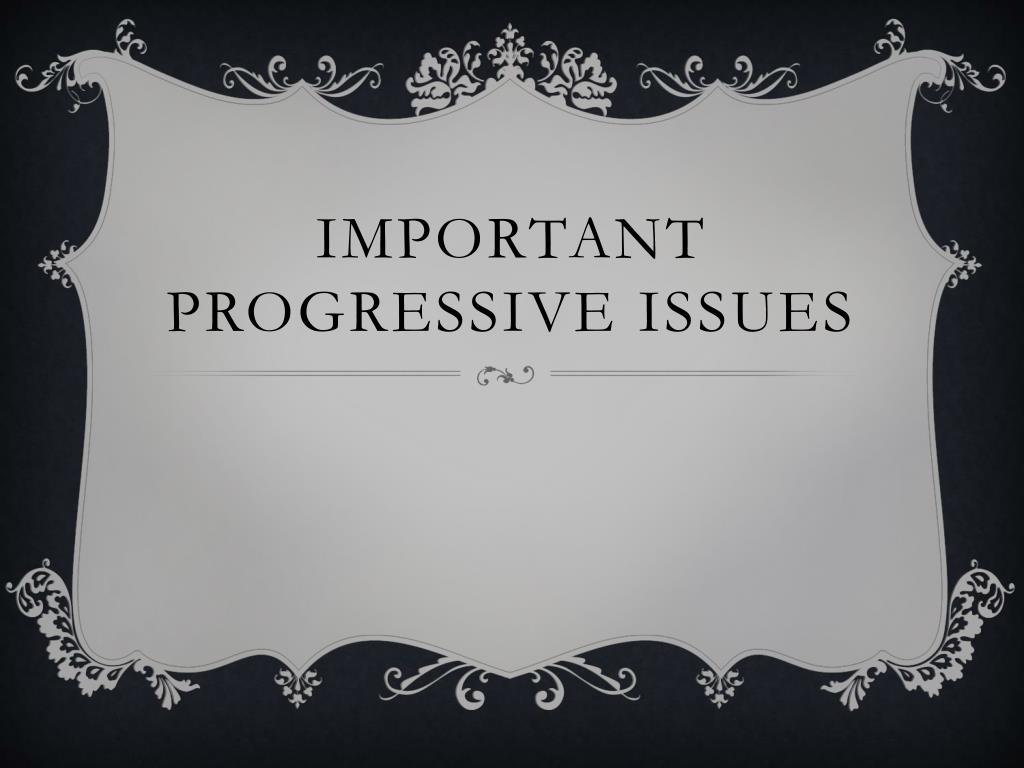 PPT Origins and Goals of the Progressive Movement PowerPoint
