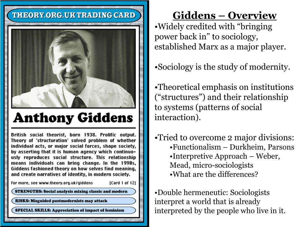 PPT The Theory of Anthony Giddens Agency, Structure, Modernity