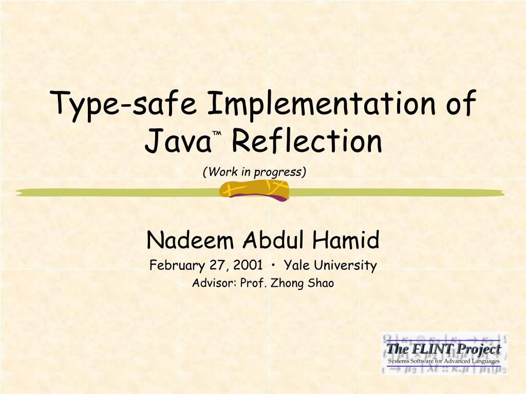 PPT Typesafe Implementation of Java ™ Reflection PowerPoint