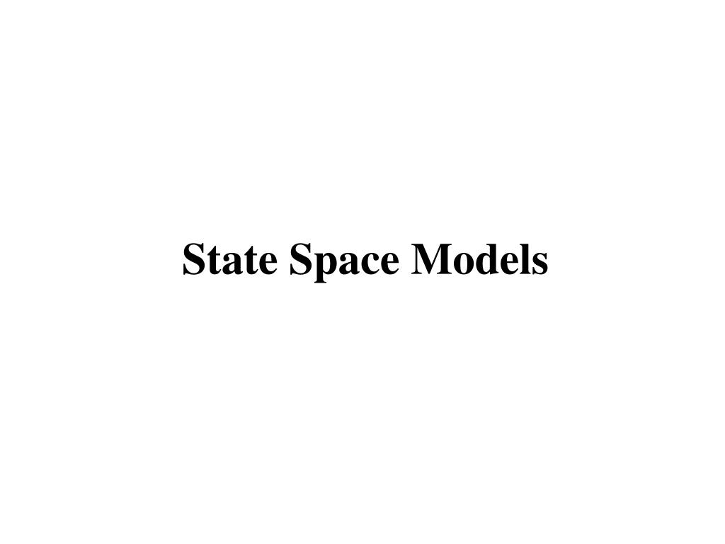 PPT State Space Models PowerPoint Presentation, free download ID