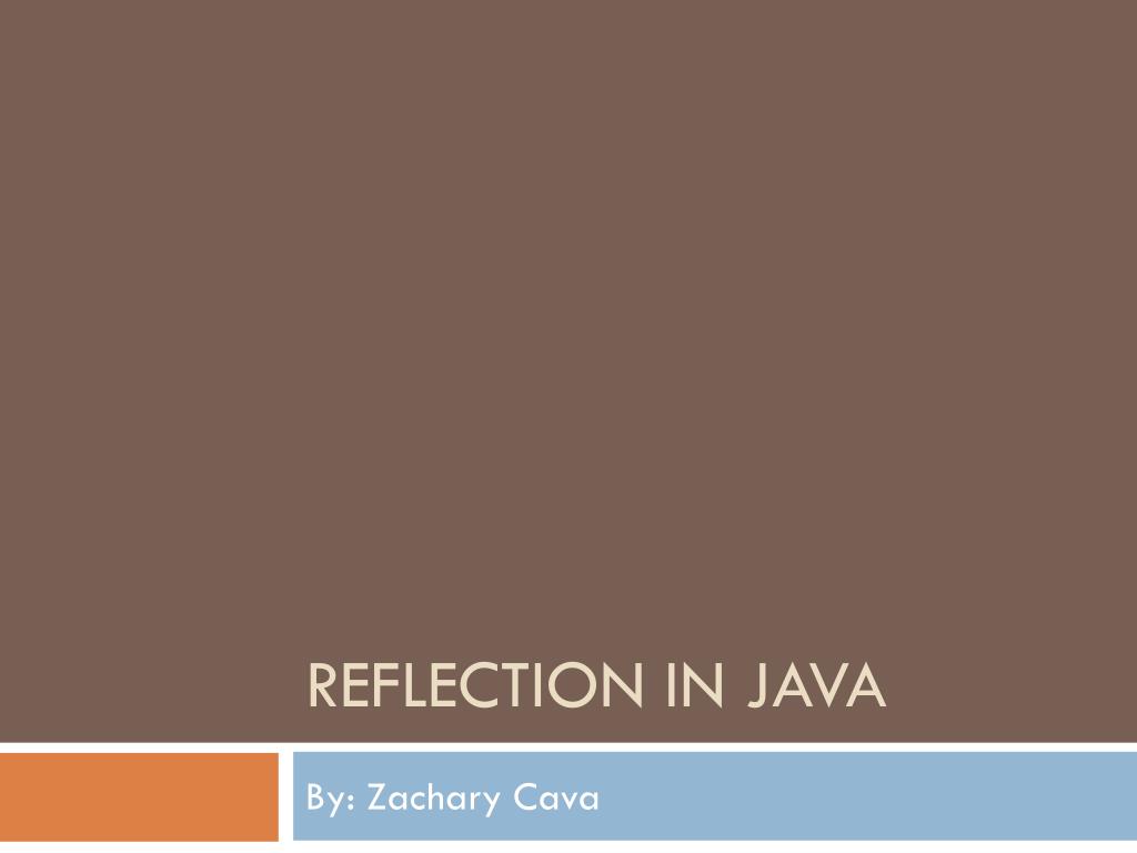 PPT Reflection in Java PowerPoint Presentation, free download ID