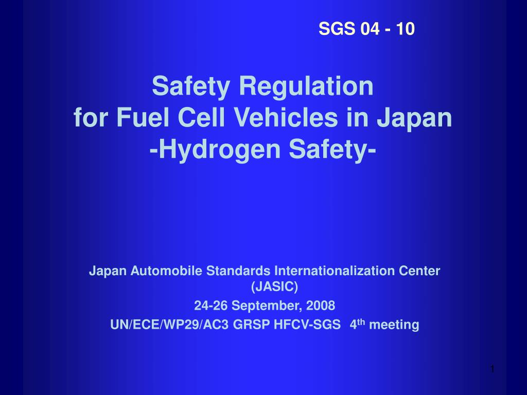 PPT Safety Regulation for Fuel Cell Vehicles in Japan Hydrogen
