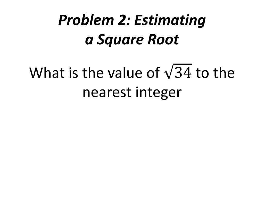 To simplify the square root of 386 means to get simplest radical form of √386. (this link will show the same work that you can see on this page) you can calculate the square root of any number , just change 386 up above in the textbox. PPT 13 Real Numbers and the Number Line PowerPoint Presentation