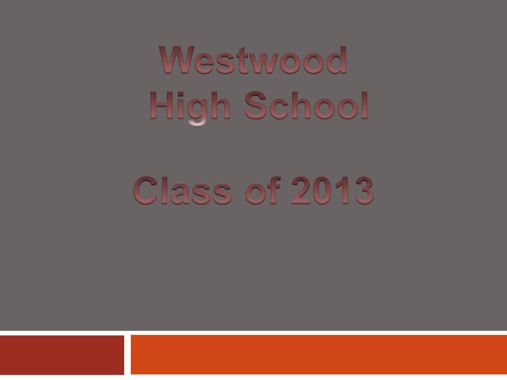 PPT Westwood High School PowerPoint Presentation, free download ID