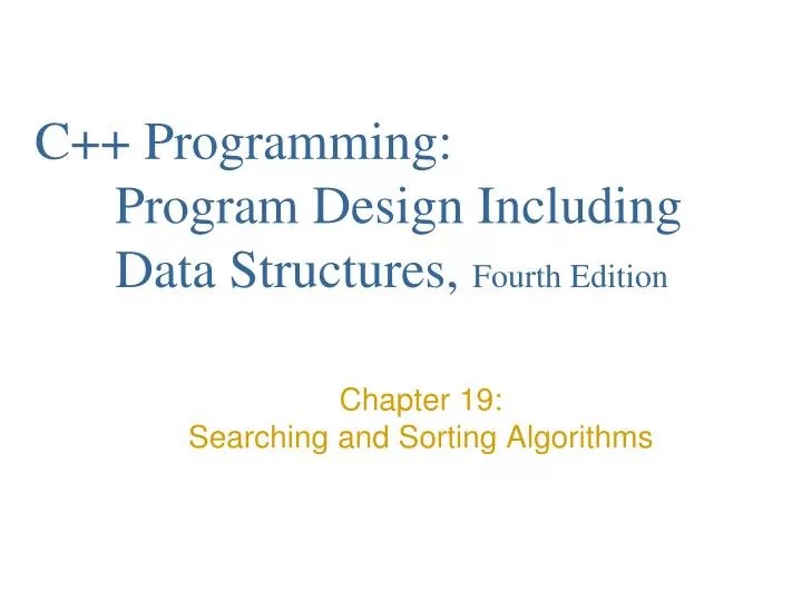PPT C++ Programming Program Design Including Data Structures, Fourth