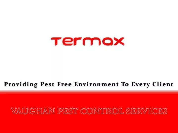 PPT vaughan pest control services PowerPoint Presentation, free