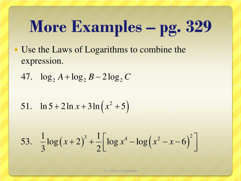 PPT Section 4.4 Laws of Logarithms PowerPoint Presentation, free