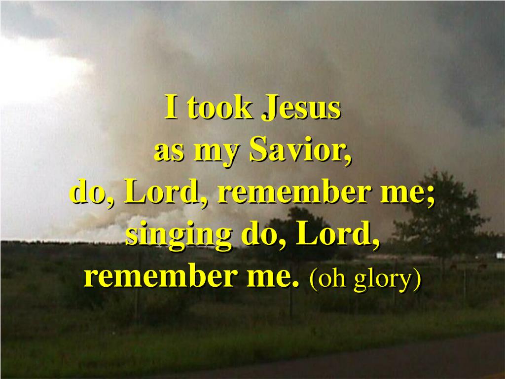 PPT Do, Lord, Remember Me (Verse 1) PowerPoint Presentation, free