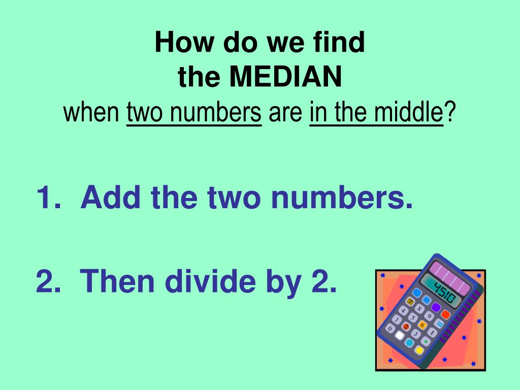 PPT Mean, Median, Mode and Range PowerPoint Presentation, free download ID6559117