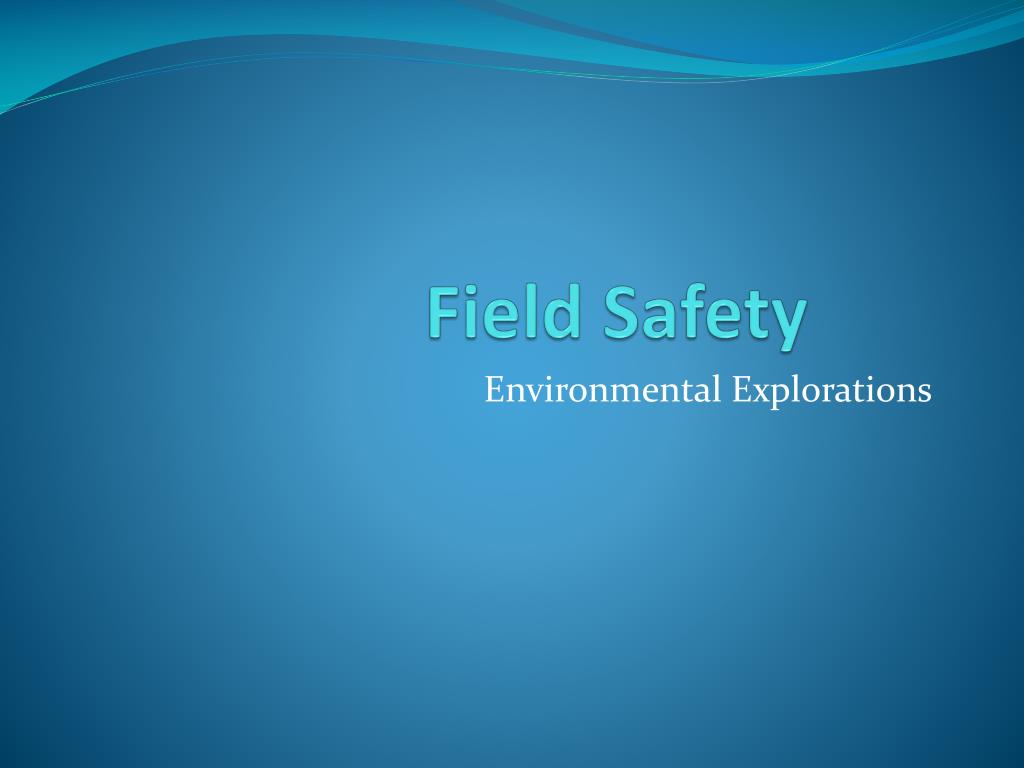 PPT Field Safety PowerPoint Presentation, free download ID6560721