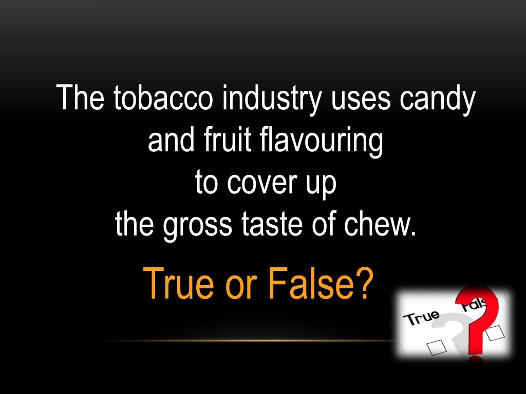 PPT Chew Tobacco Quiz PowerPoint Presentation, free download ID6567132