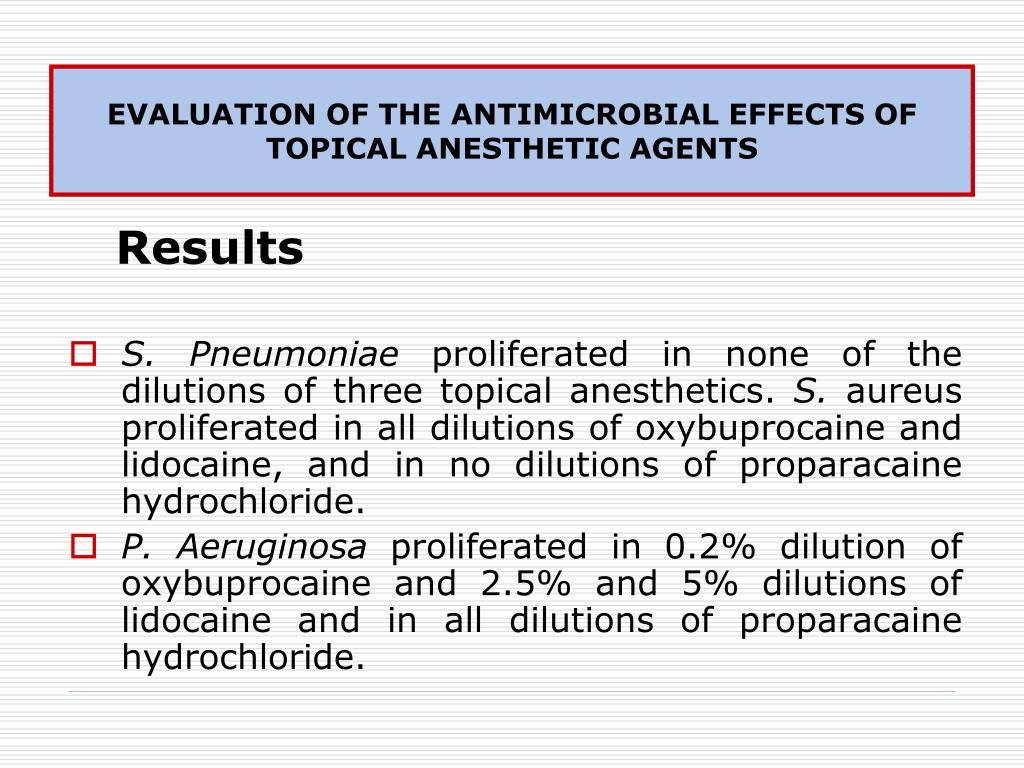 PPT EVALUATION OF THE ANTIMICROBIAL EFFECTS OF TOPICAL ANESTHETIC