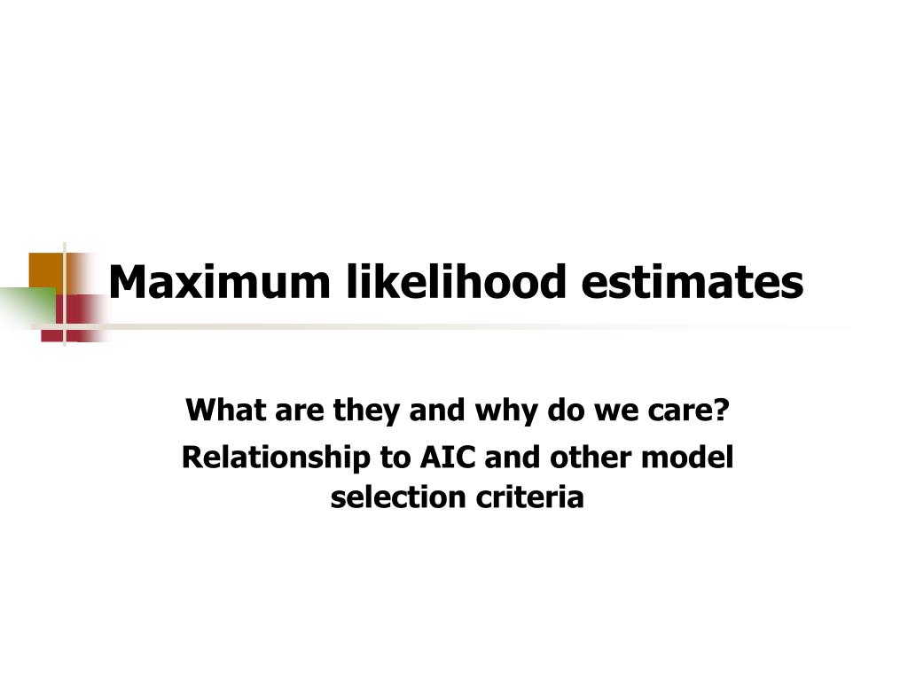 PPT Maximum likelihood estimates PowerPoint Presentation, free