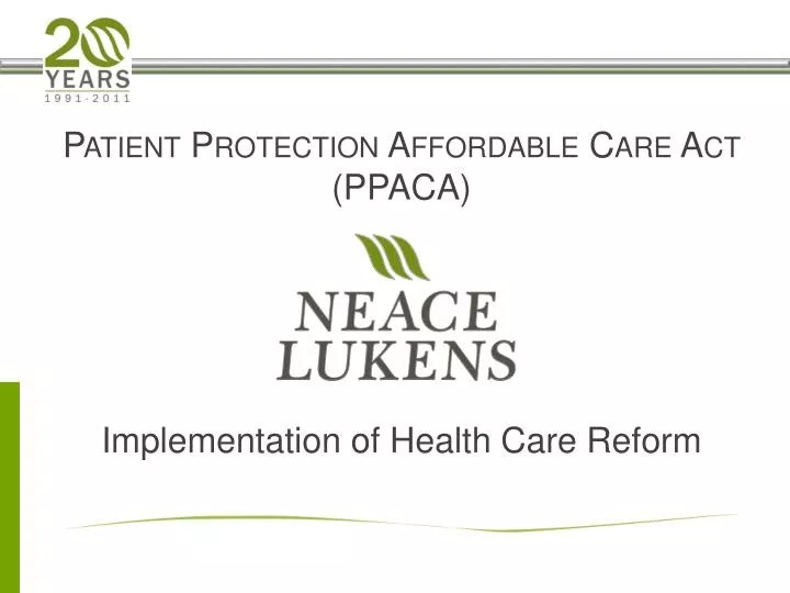 PPT Patient Protection Affordable Care Act (PPACA) Implementation of
