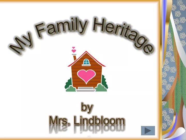 PPT My Family Heritage PowerPoint Presentation, free download ID