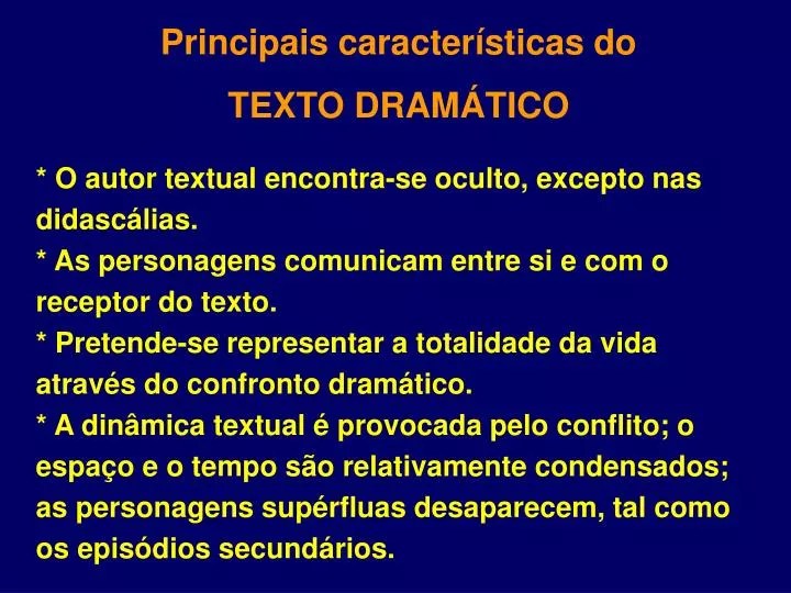 PPT Principais características do TEXTO DRAMÁTICO PowerPoint