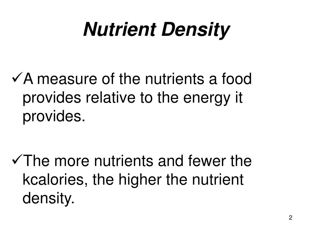 PPT Nutrient Density PowerPoint Presentation, free download ID6589999