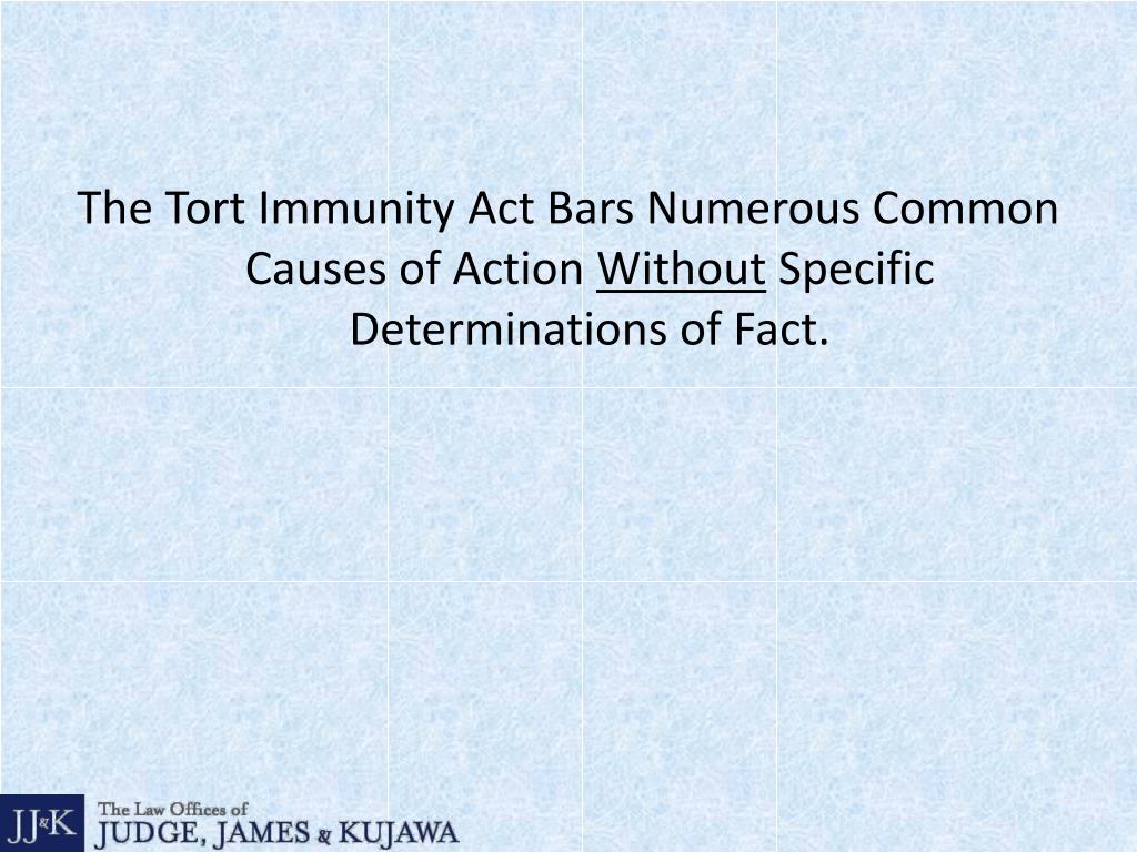 PPT The Illinois Local Governmental Tort Immunity Act PowerPoint Presentation ID6590331