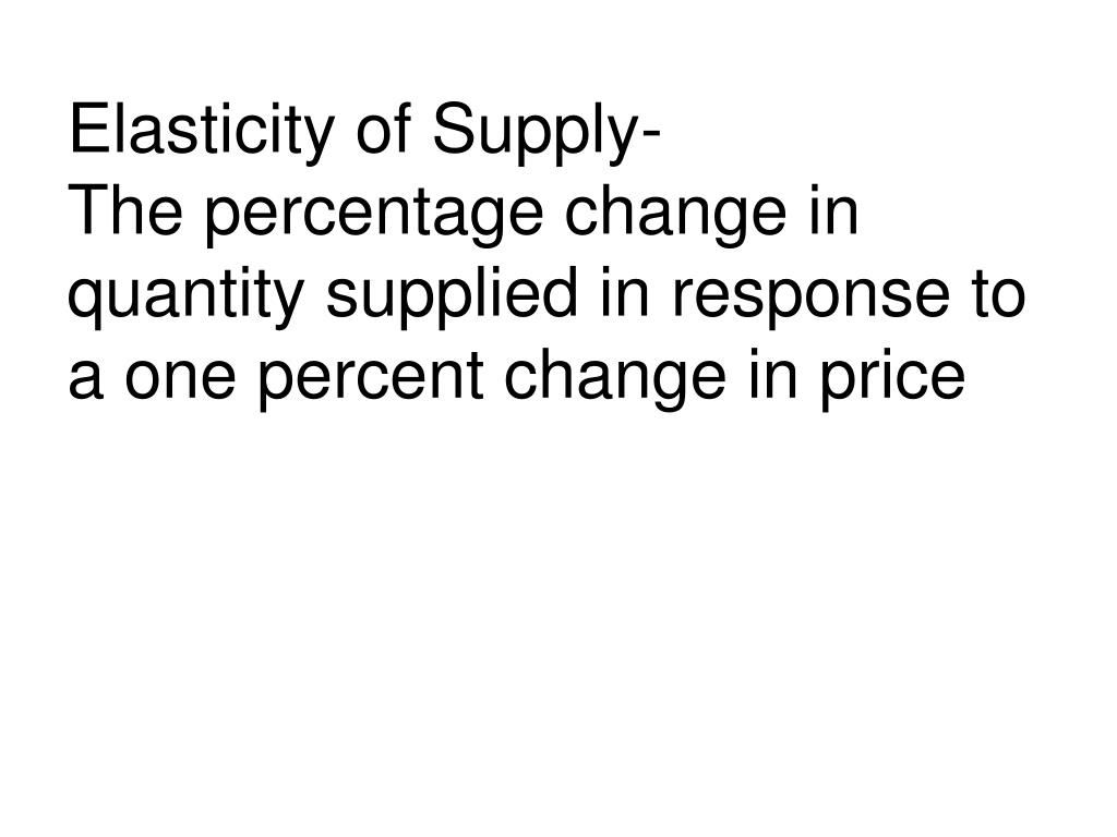 PPT Supply & Elasticity of Supply PowerPoint Presentation, free