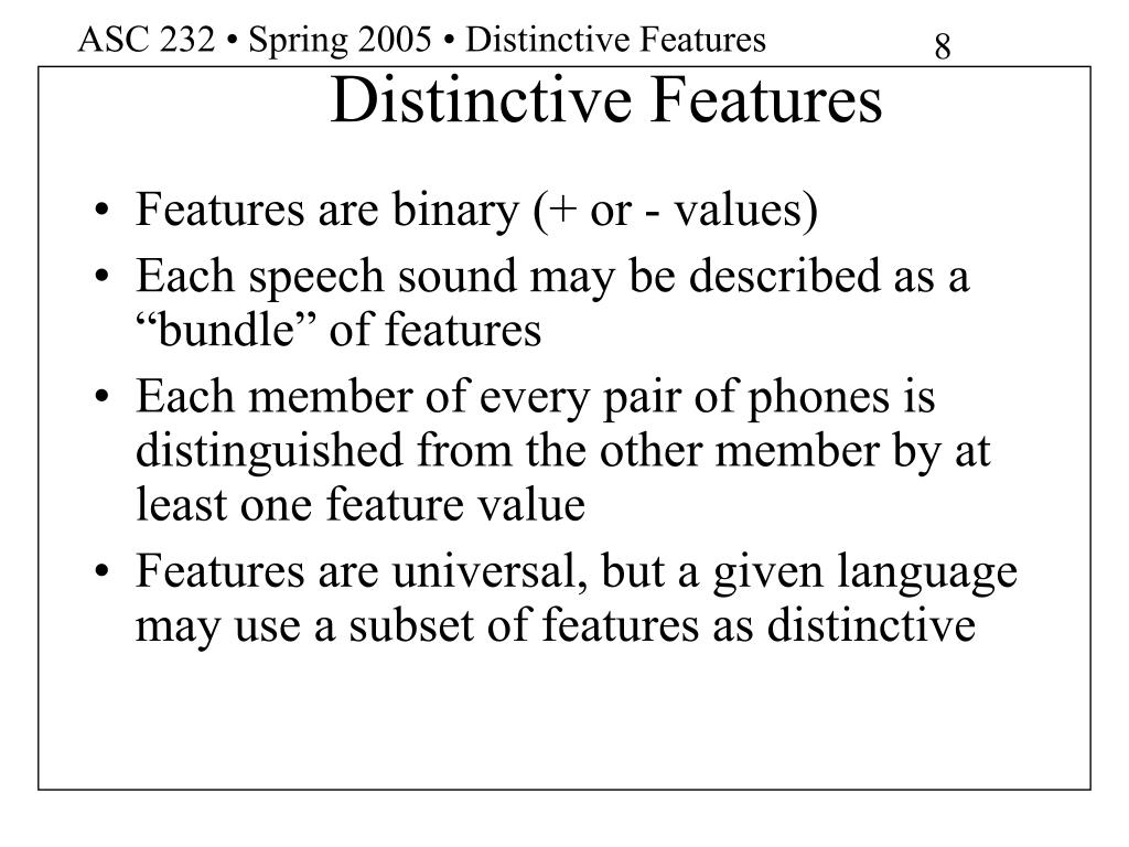 PPT ASC 232 • Descriptive Distinctive Features PowerPoint