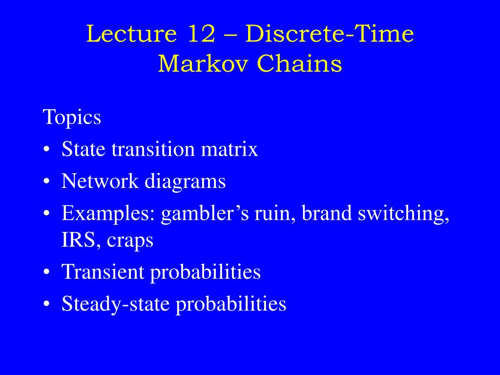 PPT Lecture 12 DiscreteTime Markov Chains PowerPoint Presentation