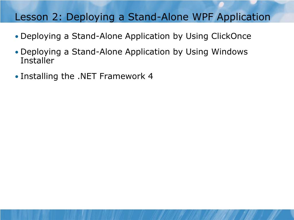 PPT Module 15 Configuring and Deploying Windows Client Applications